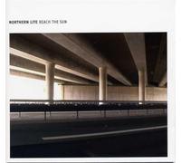 Northern Lite - Reach The Sun [German Import]