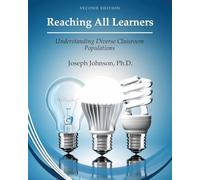 Reaching All Learners: Understanding Diverse Classroom Populations