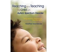 Reaching and Teaching the Child with Autism Spectrum Disorder