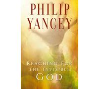 Reaching for the Invisible God: What Can We Expect to Find? – HarperCollins Publishers
