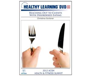 Reaching Out to Clients With Disordered Eating
