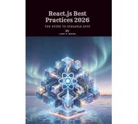 React.js Best Practices 2026: The Guide to Scalable Apps