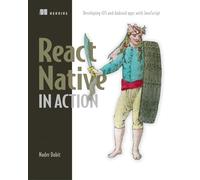 React Native in Action_p1: Developing iOS and Android apps with JavaScript