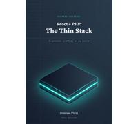 React + PHP: The Thin Stack: Il protocollo miniCMS per Web App moderne