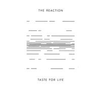 Reaction, the (Ru) - Taste for Life [Import]