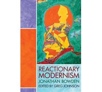 Reactionary Modernism