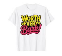 Reactive Dog Mom Worth Every Bark Funny Women Owner Stress T-Shirt