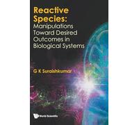 Reactive Species: Manipulations Toward Desired Outcomes In Biological Systems