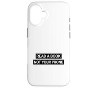 Read A Book Not Your Phone (Bookworm Digital Detox) Case for iPhone 16