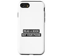Read A Book Not Your Phone (Bookworm Digital Detox) Case for iPhone SE (2020) / 7/8
