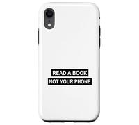 Read A Book Not Your Phone (Bookworm Digital Detox) Case for iPhone XR