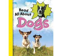 Read All About Dogs (Read All About It)