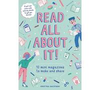 Read All About It!: 10 Mini-Magazines to Make and Share