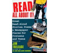 Read All About IT, Vol.2: Great Read-Aloud Stories, Poems, and Newspaper Pieces for Preteens and Teens