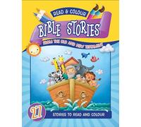 Read and Colour Bible Stories from the Old and New Testament : 27 Stories to read and colour
