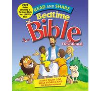 Read and Share Bedtime Bible and Devotional: More Than 200 Bible Stories and 50 Devotionals