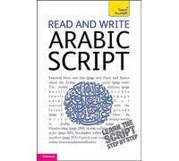 Read and Write Arabic Script (Learn Arabic with Teach Yourself): From Beginner to Intermediate