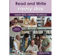 Read and Write every day Upper ESOL literacy Workbook