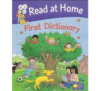 Read at Home : First Dictionary (Oxford Reading Tr