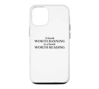 Read Banned Books A Book Worth Banning Is Worth Reading Case for iPhone 12/12 Pro