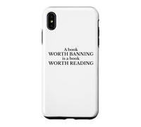 Read Banned Books A Book Worth Banning Is Worth Reading Case for iPhone XS Max