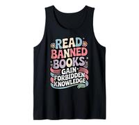 Read Banned Books Gain Forbidden Knowledge Book Enthusiasts Tank Top