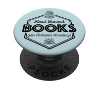 Read Banned Books Gain Forbidden Knowledge Funny Book Lover PopSockets Adhesive PopGrip