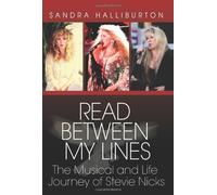 Read Between My Lines: The Musical and Life Journey of Stevie Nicks