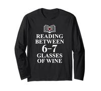 Read Between The Wines 6 7 Reading 6-7 Just One More Chapter Long Sleeve T-Shirt