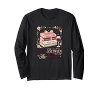 Read Between The Wines Book Lover Wine Humor Coquette Reader Long Sleeve T-Shirt