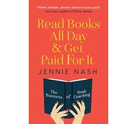 Read Books All Day and Get Paid For It: The Business of Book Coaching