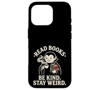 Read Books Be Kind Stay Weird Cute Vampire Coffee Reading Case for iPhone 16 Pro