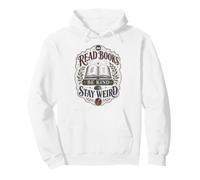 Read Books Be Kind Stay Weird Librarian Reading Teacher Pullover Hoodie