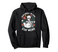 Read Books Be Kind Stay Weird Skeleton Halloween Bookworm Pullover Hoodie