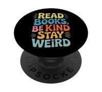 Read Books, Be Kind, Stay Weird The Perfect Life Formula PopSockets Adhesive PopGrip