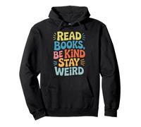 Read Books, Be Kind, Stay Weird The Perfect Life Formula Pullover Hoodie