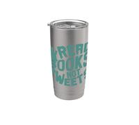 Read Books Not Tweets Stainless Steel Insulated Tumbler