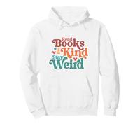 Read Books Stay Weird Groovy Bookworm Reader Pullover Hoodie