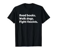 Read Books Walk Dogs Fight Fascists Value Graphic T-Shirt, Men, Black, M