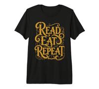 Read, Eat, Repeat. Book Club, Readers, Book Lovers Premium T-Shirt