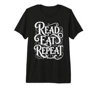 Read, Eat, Repeat. Book Club, Readers, Book Lovers Premium T-Shirt