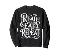 Read, Eat, Repeat. Book club, readers, book lovers Sweatshirt