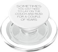 ...Read For A Couple Of Years (Funny Bookworm Statement) PopSockets PopGrip for MagSafe