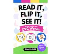 Read It, Flip It, See It! | CVC Words for Kids: My First Reading Book - Volume 1: Short A Words: Learn to Read with Phonics, Short Vowel Words, and Simple CVC Word Practice for Beginning Readers