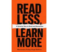 Read Less, Learn More: A Smarter Way to Read and Remember