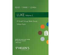 Read Mark Learn: Luke Vol. 2: A Small Group Bible Study