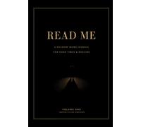 Read Me: A Shadow Work Journal for Hard Times, Healing, and the Story Only You Can Write