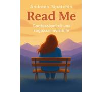 Read Me Confessioni di una ragazza invisibile