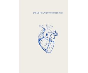 Read me when you need me: A personalized book full of love and support. 50 chapters you can fill out and give to your loved one for a birthday, Valentine’s Day, an anniversary - or just because.