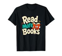 Read More Books Reader Library Bookworm Humor Value Graphic T-Shirt